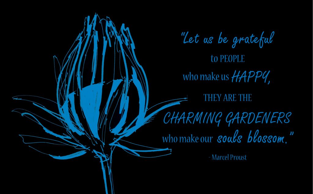 Thank You to my Charming Gardeners... Thankful quote by Marcel Proust
